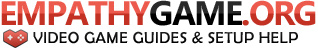 EmpathyGame.org | PC Game Guides & Setup Help